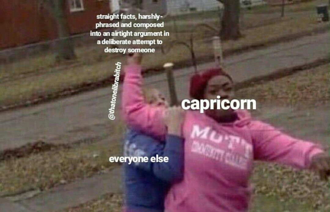 Capricorn meme, astrology meme, zodiac