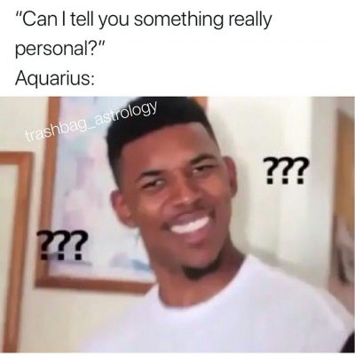 Aquarius meme, astrology meme, zodiac