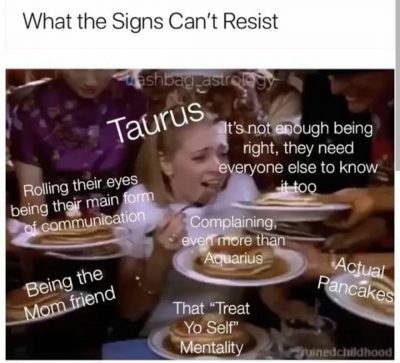 Taurus meme, astrology meme, zodiac