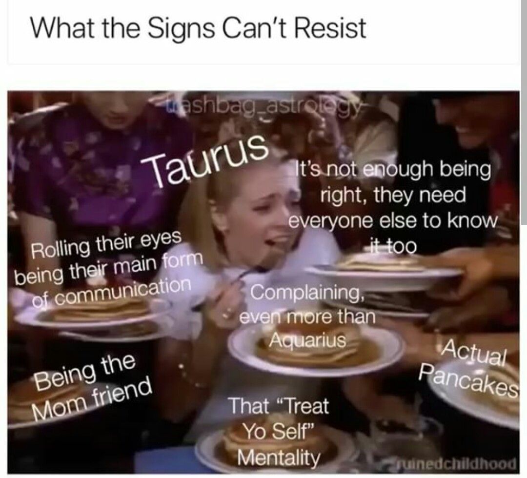  Taurus meme astrology meme zodiac Zodiac Memes 