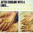 cuddle libra | After cuddling with a