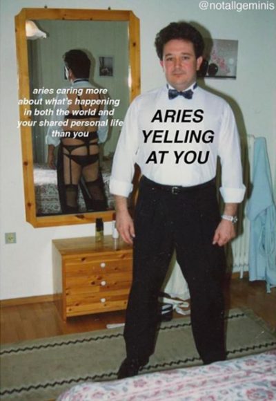 25 Aries Memes That Aren’t Just About Them Yelling Their Heads Off