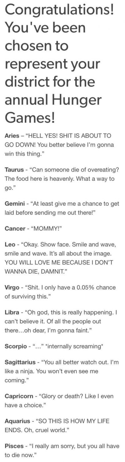 Omg my zodiac actually sounds like how I’d react