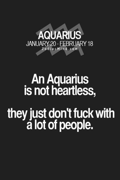 An Aquarius is not heartless