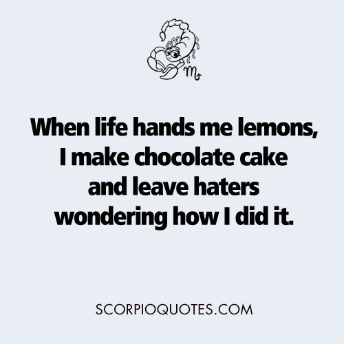 Funny Scorpio Quotes Pics / Images / Ecard Collection: I’m a Scorpio. I will…