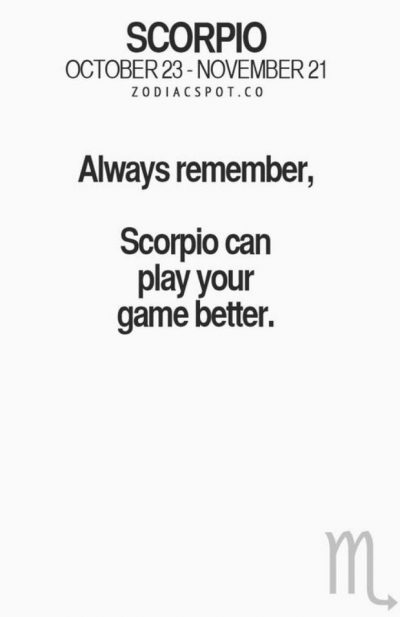 Try to play a Scorpio woman and she will play you