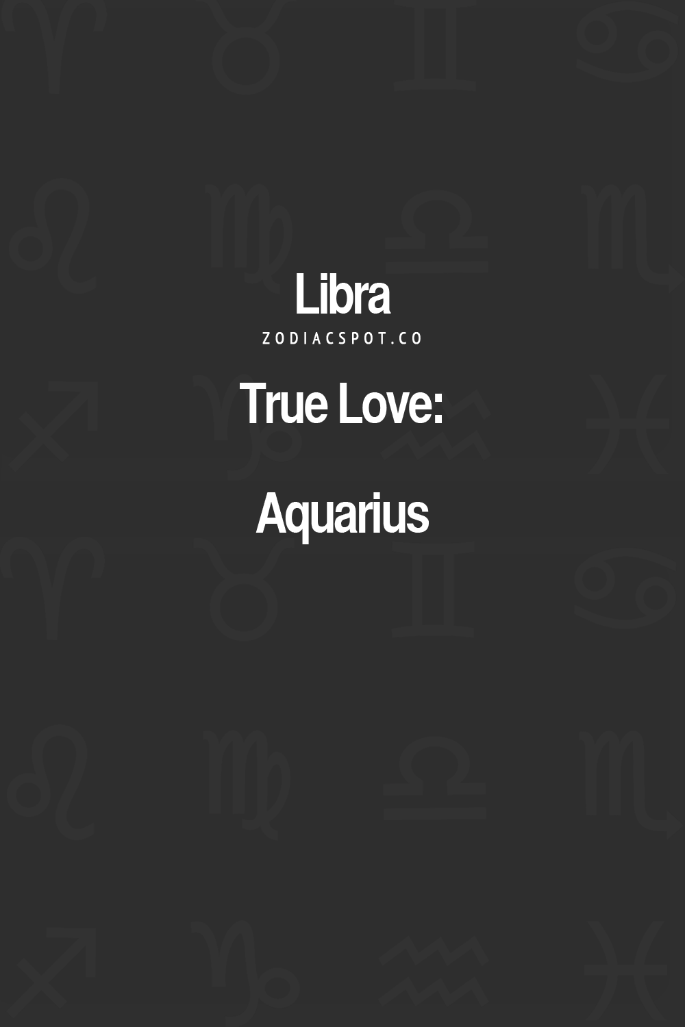 zodiacspot: “What is your Zodiac’s true love? ”
