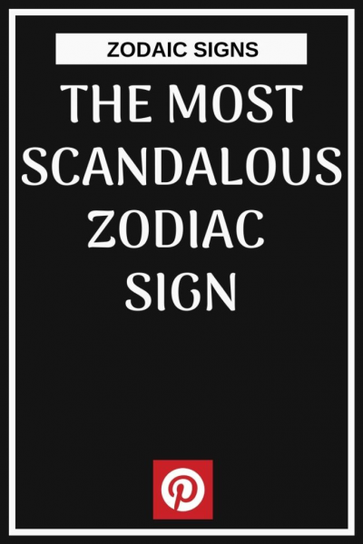 The Most Scandalous Zodiac Sign | Zodiacidea #ZodiacSigns #Astrology #horoscopes #zodiaco #love #DailyHoroscope