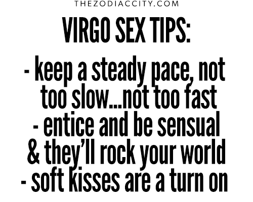 Virgo And Sex; Virgo Sex Tips – For more zodiac fun facts, click here