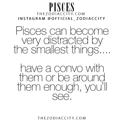 Zodiac Pisces Facts! – For more zodiac fun facts, click here
