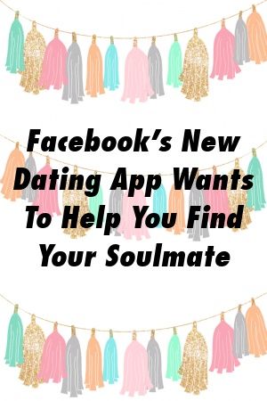 Facebook’s New Dating App Wants To Help You Find Your Soulmate by freerelation.xyz