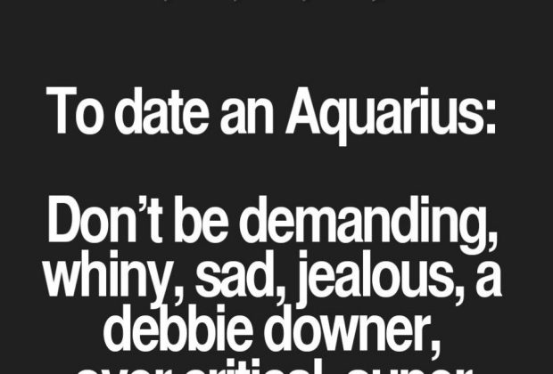 I think that applies for every sign, not just Aquarius