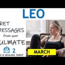 LEO Tarot ♌ – 2nd Secret messages from your SOULMATE – March 2020 Tarot Reading♌
