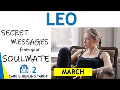 LEO Tarot ♌ – 2nd Secret messages from your SOULMATE – March 2020 Tarot Reading♌