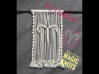 DIY Wall Hanging Macrame Zodiac Sign Aries ♥ Macrame Magic Knots ♥