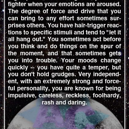 Don’t dish out what you can’t take when dealing with a moon in Aries