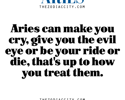 How you treat us |Aries