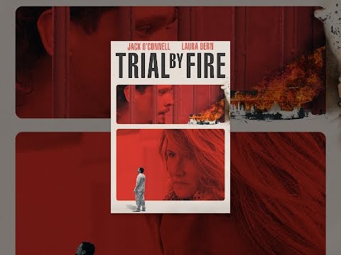 Trial by Fire (2019)