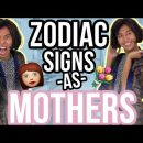 Zodiac Signs as Types of Mothers