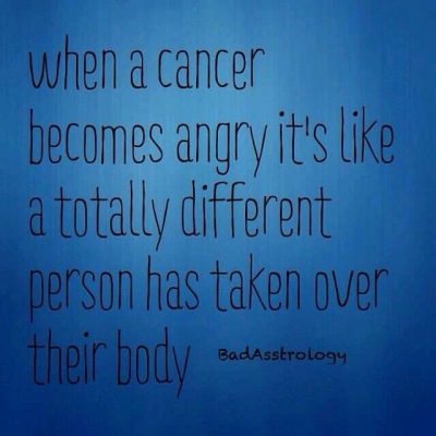 Cancer Zodiac Sign when becomes angry it’s like a totally different person has taken…