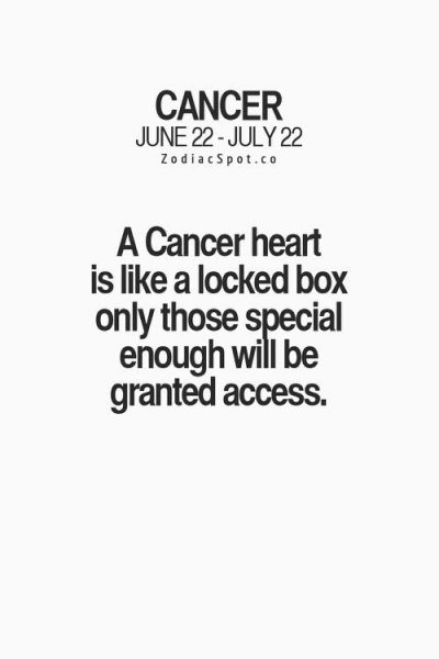 Zodiac Cancer: A Cancer heart is like a locked box only those special enough…