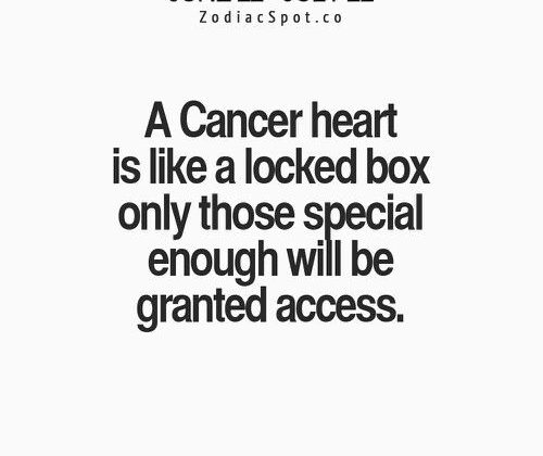 Zodiac Cancer: A Cancer heart is like a locked box only those special enough…