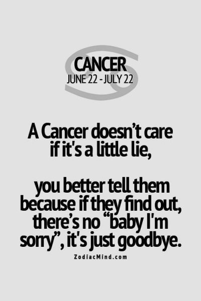 Cancer zodiac. With Tiffany, it’s different. I love her. But it is If there…