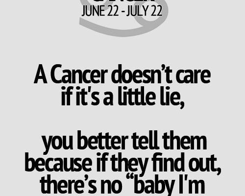Cancer zodiac. With Tiffany, it’s different. I love her. But it is If there…