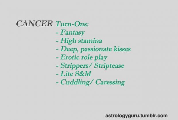 Cancer turn-ons. Umm, yes please? With the exception of strippers/striptease in my case, I…