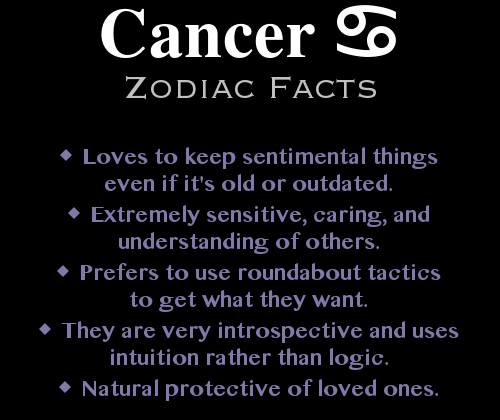 Cancer Zodiac Facts this is , to a T