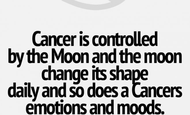 Cancers Think with Emotions and Feelings – Zodiac Land – the Best place for…