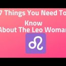 7 Things You Need To Know About The Leo Woman
