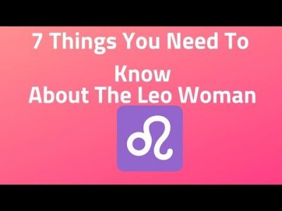 7 Things You Need To Know About The Leo Woman