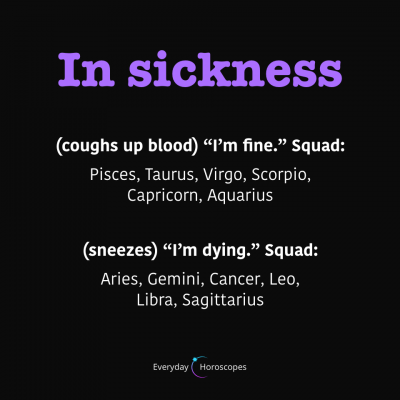 #dailyhoroscope #todayhoroscope #horoscope #december How zodiac signs handle sickness. Which squad are you in?