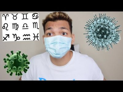 The Zodiac Signs During a Pandemic/Quarantine