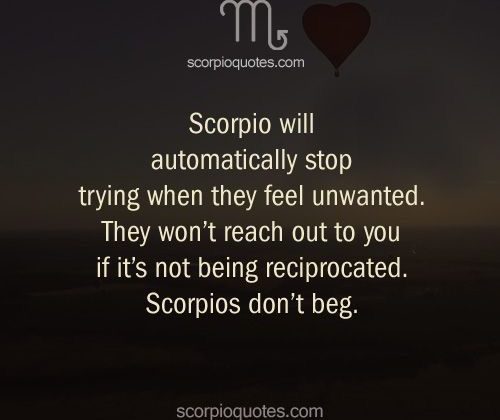 Scorpio won’t beg