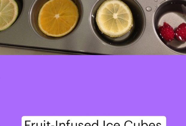 Fruit-Infused Ice Cubes 
(anti-bloat/”detox”)