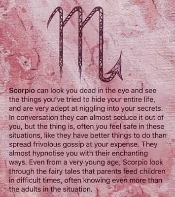 Scorpio can look you dead in the eye and see things you’ve tried to…