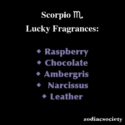 Scorpio Lucky Scents: favorites: 1. Leather 2. Raspberry 3. Chocolate 4. Narcissus Favorites not…