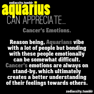 Zodiac City Aquarius can Cancer’s emotions