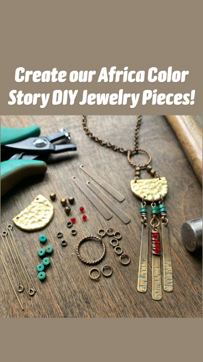 Create our Africa Color Story DIY Jewelry Pieces!