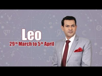 Leo Weekly horoscope 29th March to 4th April 2021