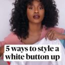 5 Ways To Style A White Button Up