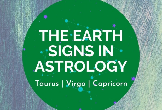 The Earth Signs in Astrology