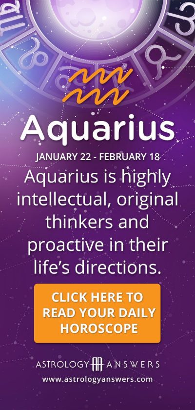 Aquarius has their own inventive ideas and makes intuitive forward motion on their life…