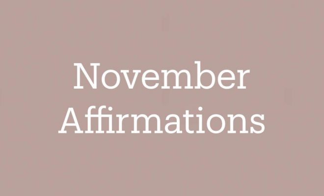 November 
Affirmations