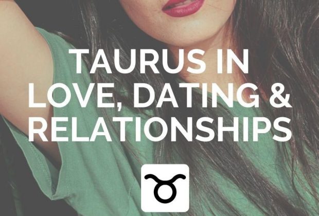 Taurus in Love, Dating & Relationships – Astrology