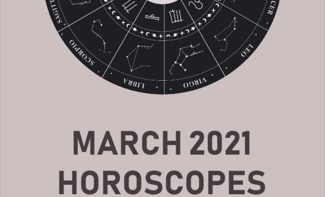 March 2021 Horoscopes by The Mantra Co.