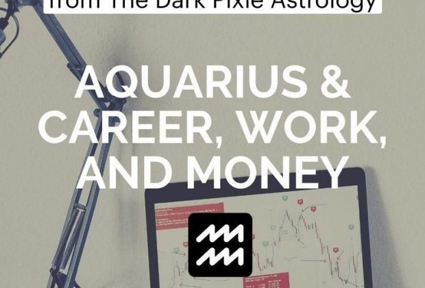 Aquarius & Career, Work, and Money – Astrology