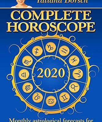 Complete Horoscope 2020: Monthly Astrological Forecasts for Every Zodiac Sign for 2020